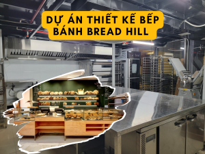 Dự Án Thiết Kế Bếp Bánh Bread Hill Tại Time City